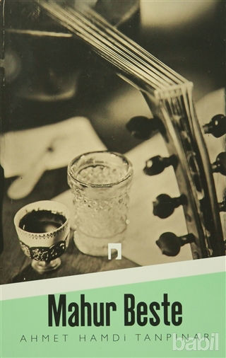 KARAKTERLERİN ROMANI: MAHUR BESTE